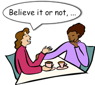 BELIEVE IT OR NOT